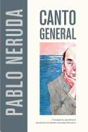 Canto General (Volume 7) (Latin American Literature and Culture)