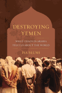 Destroying Yemen