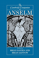 The Cambridge Companion to Anselm (Cambridge Companions to Philosophy)