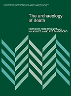 The Archaeology of Death (New Directions in Archaeology)