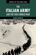 The Italian Army and the First World War (Armies of the Great War)