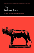Livy: Stories of Rome (Translations from Greek and Roman Authors)