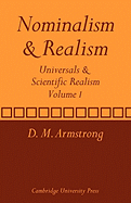 Nominalism and Realism: Universals and Scientific Realism (Universals & Scientific Realism)