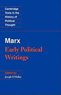 Marx: Early Political Writings (Cambridge Texts in the History of Political Thought)