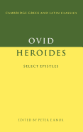 Ovid: Heroides Select Letters (Cambridge Greek and Latin Classics)