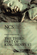 NCS: Third Part of King Henry VI (The New Cambridge Shakespeare) (Pt. 3)