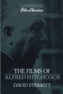 The Films of Alfred Hitchcock (Cambridge Film Classics)