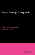 Dante: De Vulgari Eloquentia (Cambridge Medieval Classics)