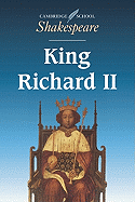 King Richard II (Cambridge School Shakespeare)