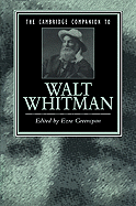 Cambridge Companion to Walt Whitman (Cambridge Companions to Literature)