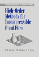 High-Order Methods for Incompressible Fluid Flow (Cambridge Monographs on Applied and Computational Mathematics, Series Number 9)