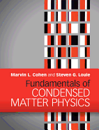 Fundamentals of Condensed Matter Physics