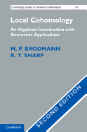 Local Cohomology: An Algebraic Introduction with Geometric Applications (Cambridge Studies in Advanced Mathematics)