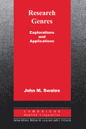 Research Genres: Explorations and Applications (Cambridge Applied Linguistics)