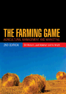 The Farming Game, 2nd Edition: Agricultural Management and Marketing