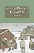 A Concise History of Finland (Cambridge Concise Histories)
