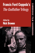 Francis Ford Coppola's Godfather Trilogy