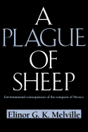 A Plague of Sheep (Studies in Environment and History)