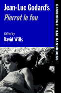 Jean-Luc Godard's Pierrot le Fou (Cambridge Film Handbooks)