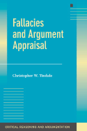 Fallacies and Argument Appraisal (Critical Reasoning and Argumentation)