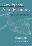 Low-Speed Aerodynamics: Second Edition (Cambridge Aerospace Series)