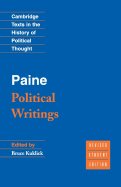 Paine: Political Writings (Cambridge Texts in the History of Political Thought)