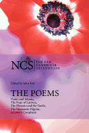 The Poems: Venus And Adonis, The Rape Of Lucrece, The Phoenix And The Turtle, The Passionate Pilgrim, A Lover's Complaint (The New Cambridge Shakespeare)