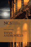 Titus Andronicus (The New Cambridge Shakespeare)