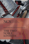 The Two Noble Kinsmen (The New Cambridge Shakespeare)