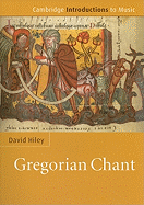 Gregorian Chant (Cambridge Introductions to Music)