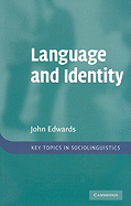 Language and Identity: An introduction (Key Topics in Sociolinguistics)