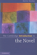 The Cambridge Introduction to the Novel (Cambridge Introductions to Literature)