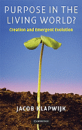 Purpose in the Living World?: Creation and Emergent Evolution