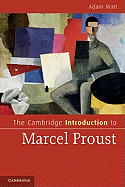 The Cambridge Introduction to Marcel Proust (Cambridge Introductions to Literature)