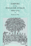 Empire on the English Stage 1660├óΓé¼ΓÇ£1714