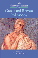 The Cambridge Companion to Greek and Roman Philosophy (Cambridge Companions to Philosophy)
