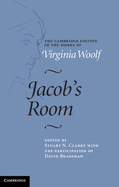 Jacob's Room (The Cambridge Edition of the Works of Virginia Woolf)