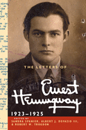 The Letters of Ernest Hemingway: Volume 2, 1923├óΓé¼ΓÇ£1925 (The Cambridge Edition of the Letters of Ernest Hemingway (Series Number 2))