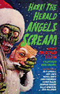 Hark! The Herald Angels Scream