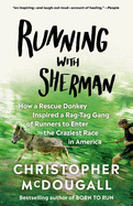 Running with Sherman: How a Rescue Donkey Inspired