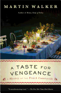 A Taste for Vengeance: A Mystery of the French Co