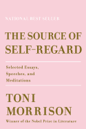 The Source of Self-Regard: Selected Essays, Speec