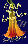 La fruta del borrachero (Spanish Edition)