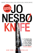 Knife: A New Harry Hole Novel (Harry Hole Series)