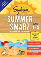 Sylvan Summer Smart Workbook: Grades 1-2