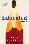 Educated: A Memoir (Random House Large Print)