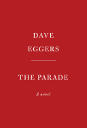 The Parade: A novel