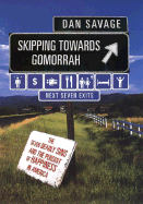 Skipping Towards Gomorrah: The Seven Deadly Sins and the Pursuit of Happiness in America