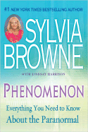 Phenomenon: Everything You Need to Know About The Paranormal