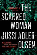 The Scarred Woman (A Department Q Novel)
